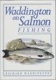 WADDINGTON ON SALMON FISHING. By Richard Waddington.