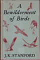 A BEWILDERMENT OF BIRDS. By J.K. Stanford.