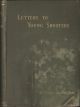 LETTERS TO YOUNG SHOOTERS (SECOND SERIES): On the production, preservation and killing of game, with directions in shooting woodpigeons and breaking in retrievers. By Sir Ralph Payne-Gallwey, Bart.