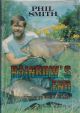 RAINBOW'S END: THE SEARCH FOR BIG FISH. By Phil Smith. First edition.
