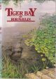 TIGER BAY: IN SEARCH OF COLNE VALLEY CARP. By Rob Maylin. First edition.