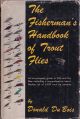 THE FISHERMAN'S HANDBOOK OF TROUT FLIES.