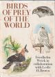 BIRDS OF PREY OF THE WORLD. By Friedhelm Weick and Leslie H. Brown.