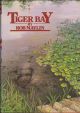 TIGER BAY: IN SEARCH OF COLNE VALLEY CARP. By Rob Maylin. First edition.