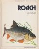 ROACH. By Dave Steuart. The Osprey Anglers Series.