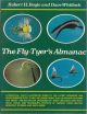 THE FLY-TYER'S ALMANAC. By Robert H. Boyle and Dave Whitlock.