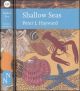 SHALLOW SEAS. By Peter Hayward. Collins New Naturalist Library No. 131. Standard Hardback Edition.