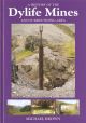 A HISTORY OF THE DYLIFE MINES AND SURROUNDING AREA. By Michael Brown.