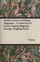 READER'S LETTERS TO FISHING MAGAZINES: A collection of classic angling magazine excerpts. By various authors.