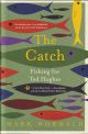 THE CATCH: FISHING FOR TED HUGHES. By Mark Wormald.