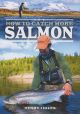 HOW TO CATCH MORE SALMON. By Henry J. Giles. Paperback edition.