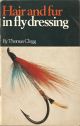 HAIR AND FUR IN FLY DRESSING. By Thomas Clegg.