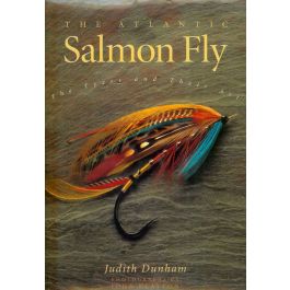 The Atlantic Salmon Fly - The Tyers and their Art