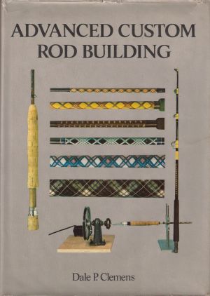 The New Advanced Custom Rod Building