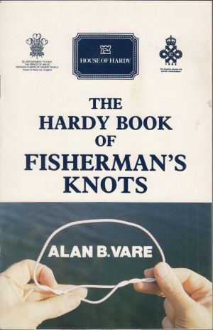 Geoff Wilson's Complete Book of Fishing Knots & Rigs by Geoff Wilson